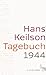 Tagebuch 1944: Und 46 Sonette (German Edition)