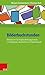Bilderbuchstunden: Bilderbücher für religiöse Bildungsprozesse in Kindergarten, Grundschule und Sekundarstufe (German Edition)