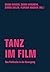 Tanz im Film by Ladina Bucher
