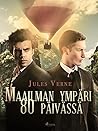 Maailman ympäri 80 päivässä (World Classics) (Finnish Edition)