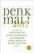 Denk mal! 2017: Anregungen von Harald Welzer, Güner Yasemin Balci, Nils Minkmar, Ahmad Mansour, Byung-Chul Han u.a. (German Edition)