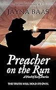 Preacher on the Run: A Novel of Early America