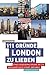 111 Gründe, London zu lieben by Gerhard Elfers