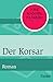 Der Korsar: Roman