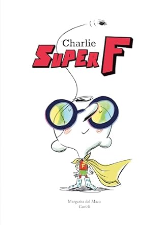 Charlie Super F by Margarita Del Mazo