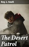 The Desert Patrol...