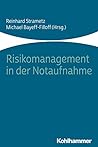 Risikomanagement in der Notaufnahme (German Edition)