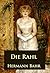 Die Rahl: historischer Roman