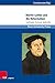 Martin Luther und die Refor...