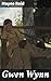 Gwen Wynn: A Romance of the...