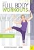 Full Body Workouts by Fastner Gabi