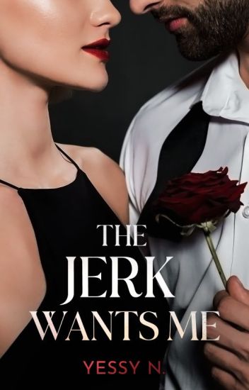 The Jerk Wants Me