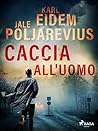Caccia all'uomo (...