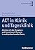 ACT in Klinik und Tagesklin...