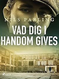 Omslag för Vad dig i handom gives-