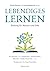 Lebendiges Lernen by Satish Kumar