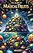 The Island of Magical Fruits