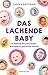 Das lachende Baby: Fröhlich...