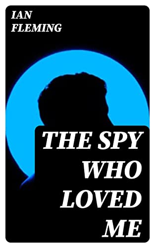 The Spy Who Loved Me