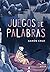 Juegos de palabras (Ficción)