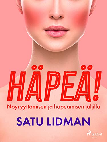 Häpeä! (Finnish Edition)