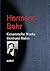 Gesammelte Werke Hermann Bahrs