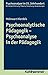 Psychoanalytische Pädagogik - Psychoanalyse in der Pädagogik ... by Helmwart Hierdeis