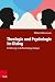 Theologie und Psychologie im Dialog by Michael Klessmann