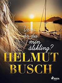 Omslag för Vem är du min älskling?