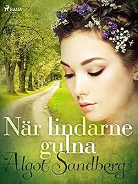 Omslag för När lindarne gulna