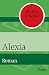 Alexia: Roman