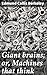 Giant brains; or, Machines ...