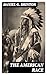The American Race: A Linguistic Classification and Ethnographic Description of the Native Tribes of North and South America