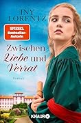 Zwischen Liebe und Verrat: Roman | Spannende historische Unterhaltung aus dem Deutschland des 18. Jahrhunderts. Historischer Roman (Cristina 2)