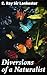 Diversions of a Naturalist: Exploring the Beauty of Natural History with E. Ray Sir Lankester
