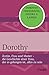 Dorothy by Dorothy Greenbaum