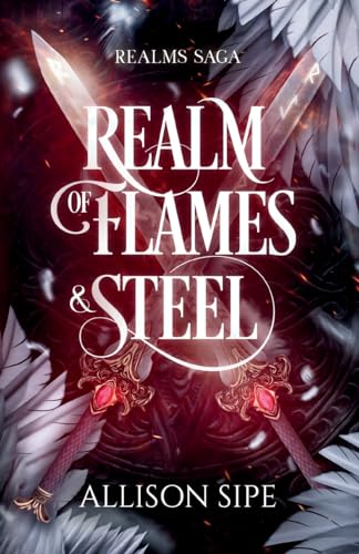 Realm of Flames & Steel (Paperback)