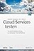 Cloud-Services testen by Kees Blokland