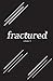 Fractured Lit Anthology Vol...