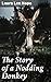 The Story of a Nodding Donkey: A Whimsical Tale of Toy Adventures and Enchanting Worlds