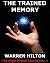 The Trained Memory