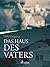 Das Haus des Vaters