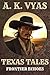 Texas Tales: Frontier Echoes