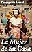 La Mujer de Su Casa: La luc...