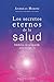 Los secretos eternos de la ...