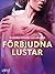 Förbjudna lustar: erotiska ...