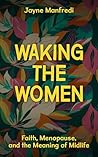 Waking the Women:...