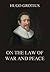 On the Law of War and Peace