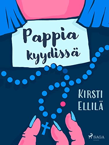 Pappia kyydissä (Kirkkotrilogia Book 1) (Finnish Edition)