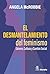 El desmantelamiento del fem...